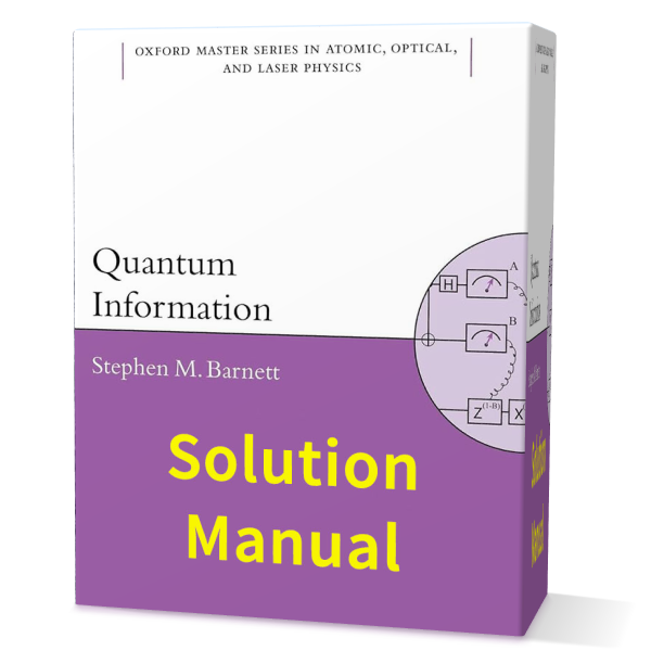 Quantum Information Stephen Barnett 1st edition solution manual pdf gioumeh.com