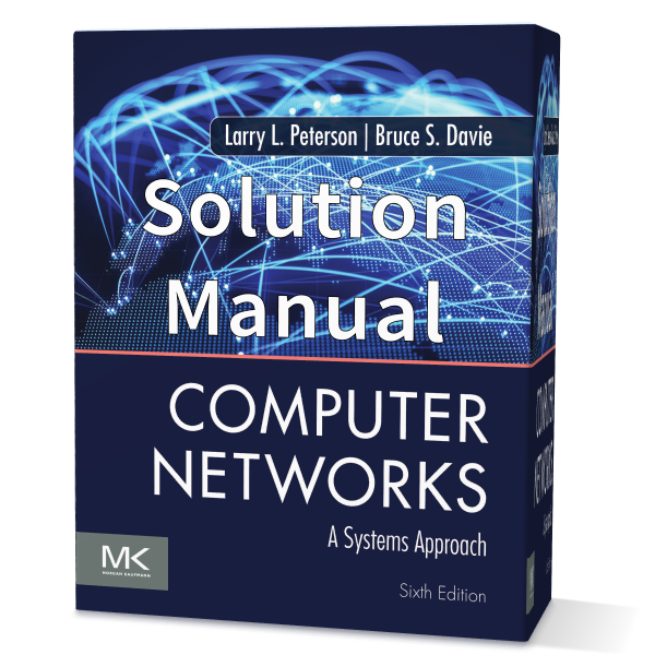 Computer networks a systems approach 6th edition solution manual pdf gioumeh