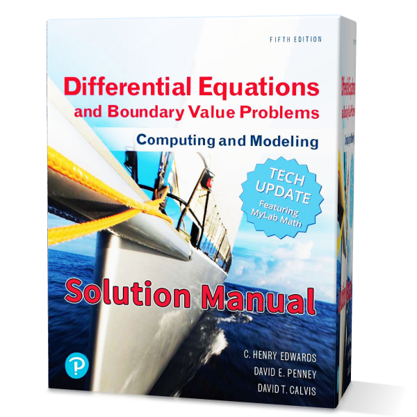 differential equations and boundary value problems computing and modeling 5th edition solutions manual gioumeh