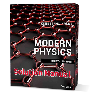 download Modern physics Kenneth S. Krane 4th edition solutions manual pdf gioumeh