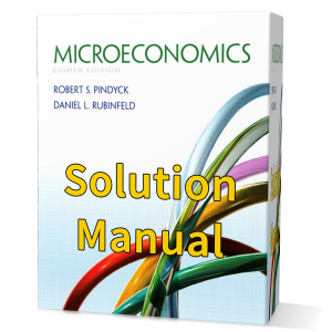 Download free pdf of microeconomics Pindyck 8th edition all chapter solutions manual Robert S. Pindyck and Daniel L. Rubinfeld 2012 eighth solutions gioumeh